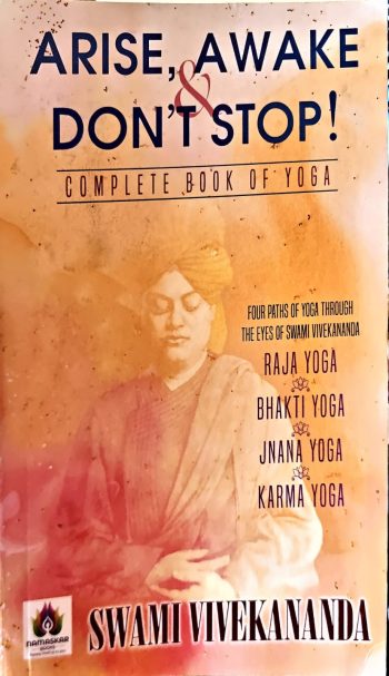 Arise Awake Dont Stop By Swami Vivekananda