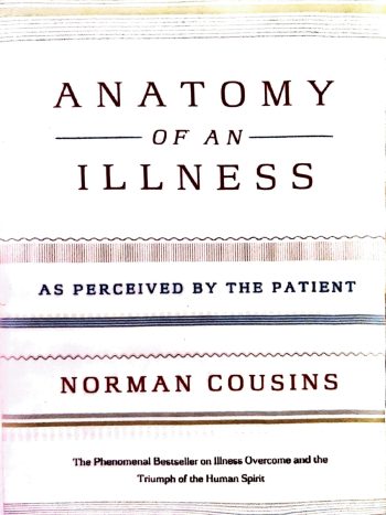 Anatomy Of An Illness